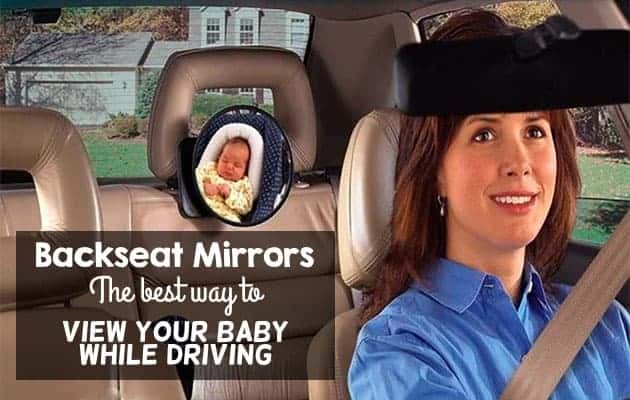 backseat mirrors- the best way to view your baby while driving
