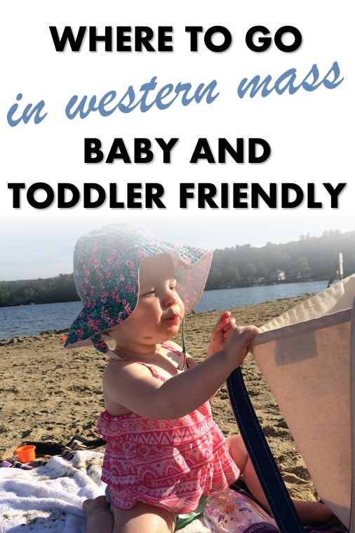 Baby and Toddler Friendly Activities in Western Massachusetts