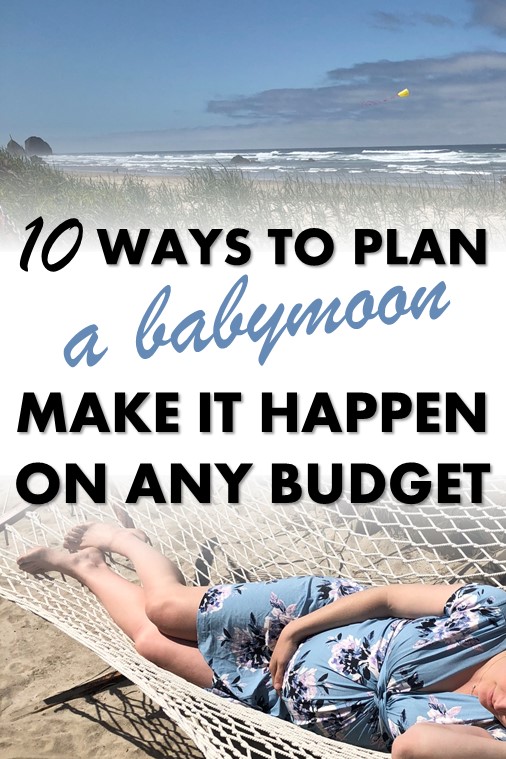 plan a babymoon