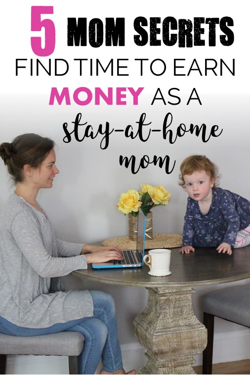 find time to earn money stay at home mom pin