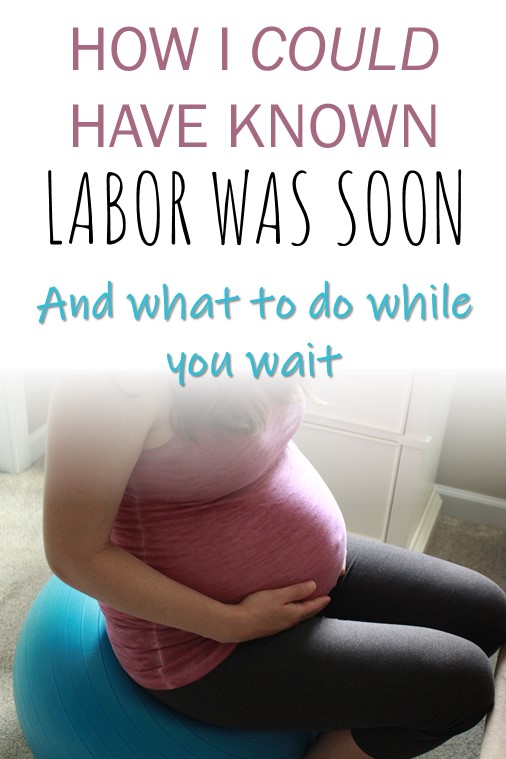signs of labor approaching