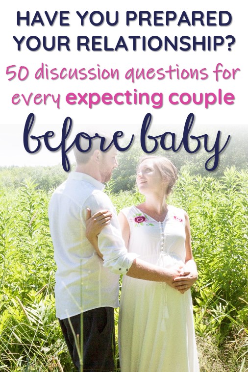 Discussion Questions to Prepare your Relationship for Baby - Parent Guide